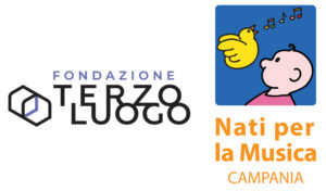 Fondazione Terzoluogo e Nati per la Musica Campania
